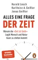 Alles eine Frage der Zeit: Warum die »Zeit ist Geld«-Logik Mensch und Natur teuer zu stehen kommt - Der Bestseller jetzt im Taschenbuch