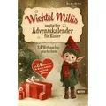 Wichtel Millis magischer Adventskalender
