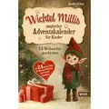 Wichtel Millis magischer Adventskalender von Sandra Cichon / RBM Publishing / Taschenbuch