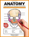 Anatomy Colouring Book for Students & Even Adu by Peerson, Patrick N. 1798792028
