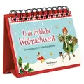 O du fröhliche Weihnachtszeit / Kaufmann Ernst Vlg GmbH / Taschenbuch