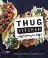 Thug Kitchen: Eat Like You Give a F**k von Anonymous | Buch | Zustand gut