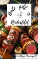 Heute gibt es - Rinderfilet: 30 Rinderfilet Rezepte zum nachkochen und genießen