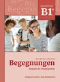 Begegnungen Deutsch als Fremdsprache B1+: Integriertes Kurs- ... 9783969150115