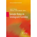 Gender Roles in Immigrant Families / Springer New York / Taschenbuch