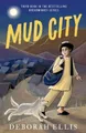 Deborah Ellis Mud City (Taschenbuch)
