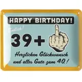 Blechschild 40 Geburtstag SCHILD 40 JAHRE 39+1 Lustige Geschenke Mann 15x20 cm