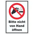 HB-Druck Hinweisschild Bitte nicht von Hand öffnen Schild, wetterfest, stabil, UV-beständig, kratzfest DIN-A2 420x594mm selbstklebend