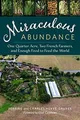 Miraculous Abundance: One Quarter Acre, Two French Farme... | Buch | Zustand gut