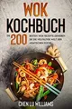 Wok Kochbuch: Die 200 besten Wok-Rezepte. Genießen ... | Buch | Zustand sehr gut