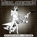 Sun Eats Hours Vs Nicotine - Metal Addiction