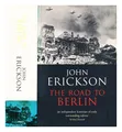 ERICKSON, JOHN (1929-2002) Stalins Krieg mit Deutschland, Band Zwei, Der Weg ...