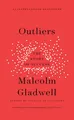Outliers ~ Malcolm Gladwell ~  9780316056281
