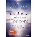 Der Blick hinter den Horizont