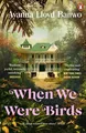 Ayanna Lloyd Banwo / When We Were Birds /  9780241991633