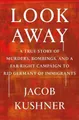 Jacob Kushner Look Away (Gebundene Ausgabe) (US IMPORT)