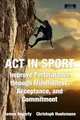 ACT IN SPORT | James Hegarty (u. a.) | Taschenbuch | Sport Psychology | Englisch