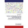Lap Lambert Academic School and Society: Practice and Challenges of Community Participation (Deutsch, Sisay Teklemariam, Dawit Kassa, 2016) (55859735)
