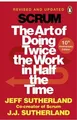Scrum: The Art of Doing Twice the Work in Half the ... | Buch | Zustand sehr gut