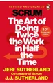 Scrum: The Art of Doing Twice the Work in Half th by Sutherland, J.J. 1847941109