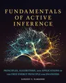 Fundamentals of Active Inference: Principles, Algorithms, and Applications of the Free Energy Principle for Engineers