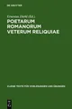 Poetarum Romanorum Veterum Reliquiae (Gebundene Ausgabe) (US IMPORT)
