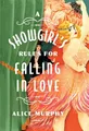 Alice Murphy A Showgirl's Rules for Falling in Love (Taschenbuch)
