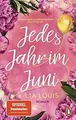 Jedes Jahr im Juni: Roman – Der romantische Bestsel... | Buch | Zustand sehr gut