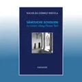SÄMTLICHE SCHOLIEN zu einem inbegriffenen Text | Nicolás Gómez Dávila
