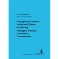 Peter Lang Portugal und Spanien: Probleme (k)einer Beziehung. Portugal e Espanha: Encontros e Desencontros (Deutsch, Spanisch, Portugiesisch, Englisch, Henry Thorau, Tobias Brandenberger, 2005) (56030559)
