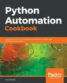 Jaime Buelta | Python Automation Cookbook | Taschenbuch | Englisch (2018)