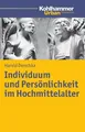 Harald Derschka | Individuum und Persönlichkeit im Hochmittelalter | Taschenbuch