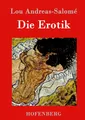 Lou Andreas-Salomé | Die Erotik | Buch | Deutsch (2016) | 52 S.