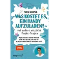 »Was kostet es, ein Handy aufzuladen?« und andere nützliche Mathe-Fragen: P ...