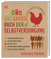 Das große Buch der Selbstversorgung: Buch Dorling Kindersley Verlag
