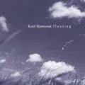 Ketil Bjørnstad – Floating / MARILYN MAZUR PALLE DANIELSSON Universal Records CD