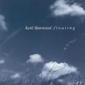 CD Ketil Bjørnstad Floating Universal Music