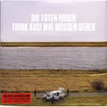 Die Toten Hosen / - TRINK AUS, WIR MÜSSEN GEHEN! - + BONUSALBUM (3LP) / JKP / 5