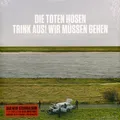 Die Toten Hosen - „Trink Aus, Wir Müssen Gehen!" + Bonusa (2026 - DE - Original)