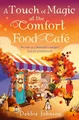 A Touch of Magic at the Comfort Foo..., Johnson, Debbie