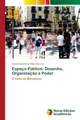 Carla Alexandra Filipe Narciso Espaço Público (Taschenbuch)