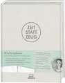 Belletristik Zeit statt Zeug: Wochenplaner Wochenplaner für ein leichtes, geordnete Birgit Fazis