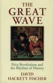 David Hackett Fische - Great Wave   Price Revolutions and the Rhythm o - G245z