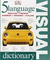 Five Language Visual Dictionary von DK | Buch | Zustand sehr gut