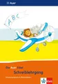 Die Auer Fibel 1: Schreibschriftlehrgang SAS für Rechtshänder Klasse 1 (Die Auer Fibel. Ausgabe für Bayern ab 2014)