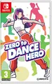 Zero to Dance Hero (Nintendo Switch)