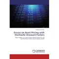 Lap Lambert Academic Essays on Asset Pricing with Stochastic Discount Factors (Deutsch, Stéphane Chrétien, 2012) (55428153)