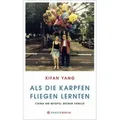 Als die Karpfen fliegen lernten