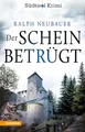 Der Schein betrügt: Südtirolkrimi Band 4 (Südtirol-Krimi: Commissario Fameo ermittelt)