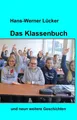 Das Klassenbuch | Buch | 9783743946927